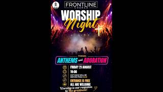 Frontline Worship Night 21 August 2026 // Worship Service