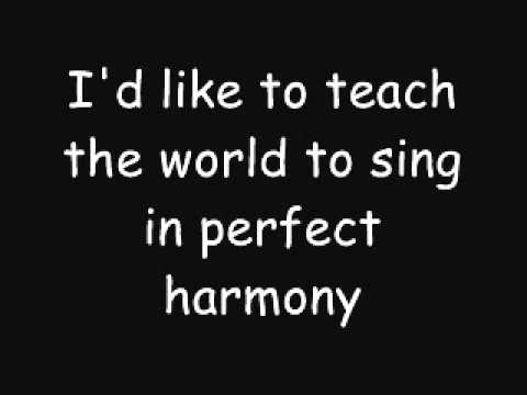 I'd Like To Teach The World To Sing - Lyrics