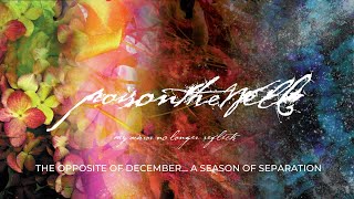 POISON THE WELL - MY MIRROR NO LONGER REFLECTS