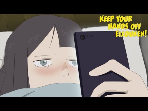 Sick Kanamori | Keep Your Hands Off Eizouken!