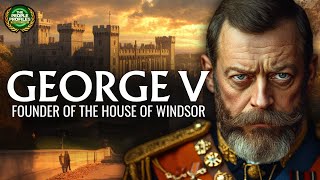 King George V - Founder of the House of Windsor Documentary
