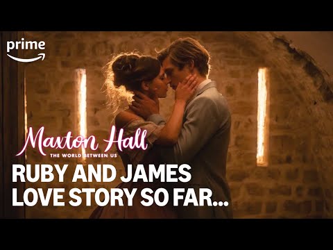 Ruby and James' Love Story So Far | Maxton Hall | Prime Video