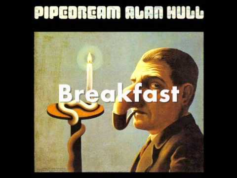 Breakfast - Alan Hull