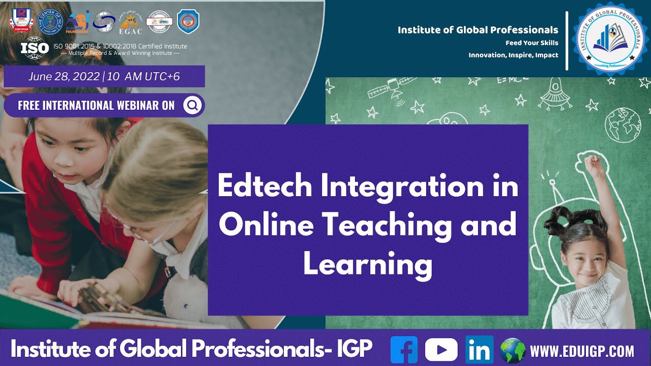 Edtech Integration in Online Teaching and Learning