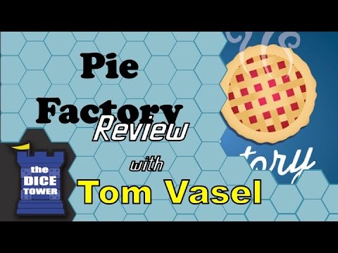 Dice Tower Reviews: Pie Factory