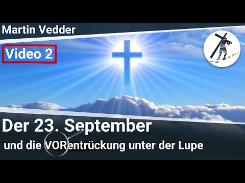 Der 23. September - und die Vorentrückung unter der Lupe I Martin Vedder
