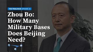 Zhou Bo: How many military bases does Beijing need?