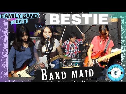 BESTIE - Band Maid | Missioned Souls | Family Band cover