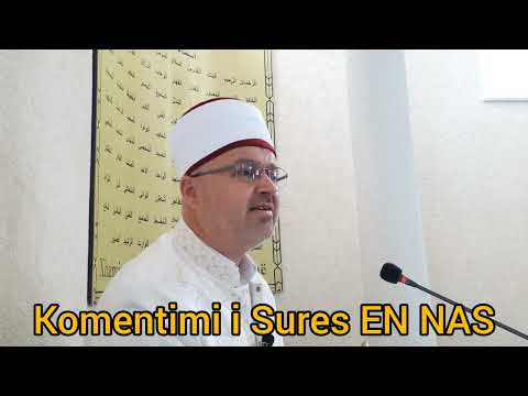 Komentimi i Sures EN NAS | Hoxhë Ali ef. Sadiku