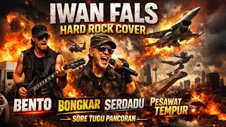 Download lagu IWAN FALS HARD ROCK COVER | Bento, Bongkar, Serdadu, Pesawat Tempurku mp3