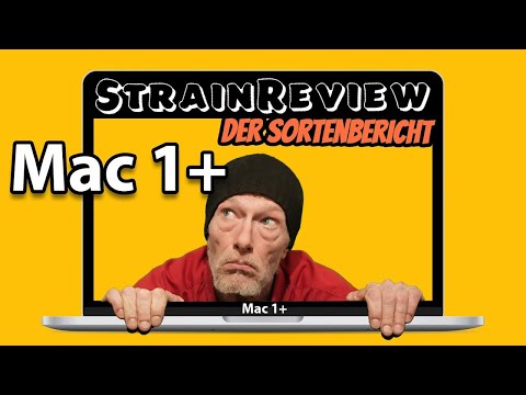 Der medizinische Sortenbericht - Mac 1+