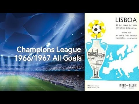 UEFA Champions League 1966/1967 All Goals 