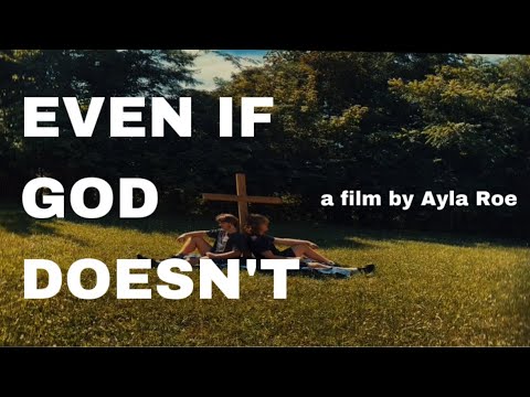 Even If God Doesn’t