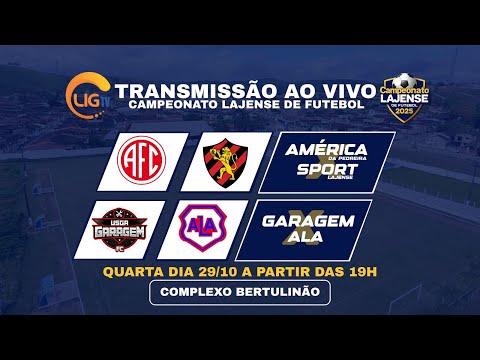 AMÉRICA X SPORT | GARAGEM X ALA | CAMPEONATO LAJENSE 29/10/25