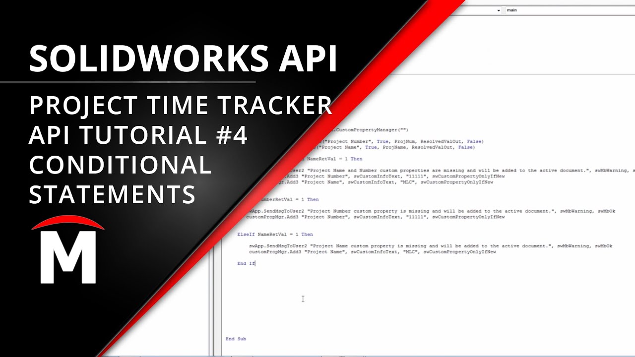 Project Time Tracker - Conditional Statements - SOLIDWORKS API Tutorial #4