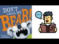 🐨 Kids Book Read Aloud: DON'T CALL ME BEAR by Aaron Blabey | DRAB