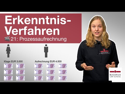 🟥 Prozessaufrechnung | 🎬 21 | ZPO-Erkenntnisverfahren