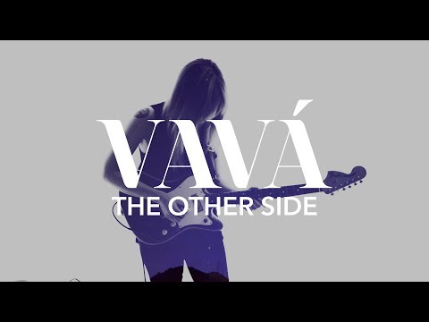 VAVÁ - The Other Side