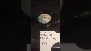 Doobie Brothers - Little Darling ( I Need You ) from 1977 - Vinyl 45 .