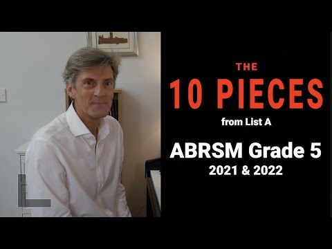 ABRSM G5 (2021 & 2022) - List A, the 10 Pieces