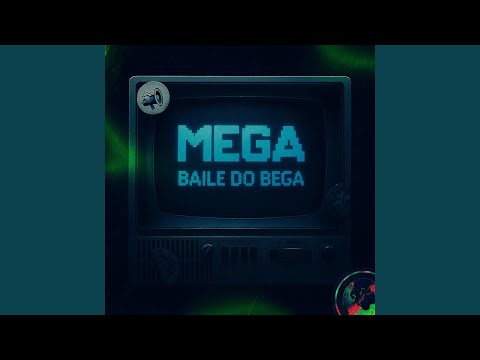Mega Baile Do Bega