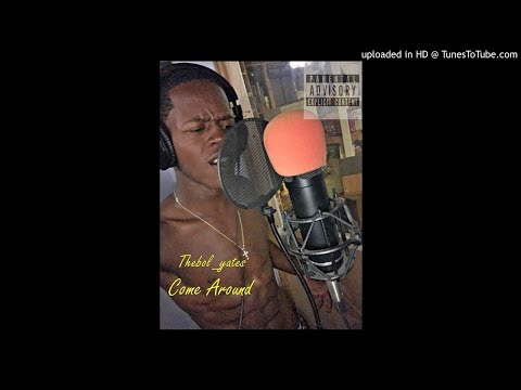 TheBol Yates - Come Around