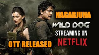 Wild Dog Movie On Ott Released Now Streaming On NetFlix | Nagarjuna | Telugu Trends Duniya