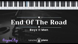 Download lagu End Of The Road - Boyz II Men (KARAOKE PIANO - ORIGINAL KEY) mp3 Download lagu End Of The Road - Boyz II Men (KARAOKE PIANO - ORIGINAL KEY) mp3
