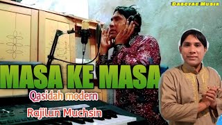 Download lagu Rajilun Muchsin - Qasidah Masa ke masa mp3