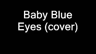 Baby Blue Eyes cover