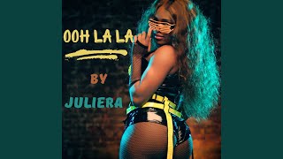 Musik-Video-Miniaturansicht zu Ooh La La Songtext von Juliera