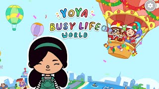 Playing YoYa: Busy life world for the first time *