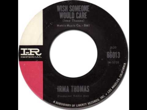 IRMA THOMAS - Wish Someone Would Care [Imperial 66013] 1964