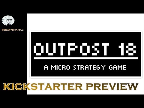 Outpost 18  - Kickstarter Preview