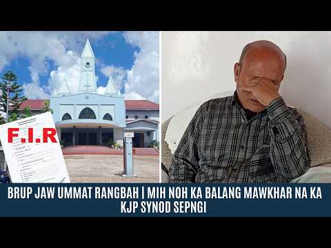 BRUP JAW UMMAT RANGBAH | MIH NOH KA BALANG MAWKHAR NA KA KJP SYNOD SEPNGI
