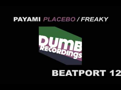 Payami - Placebo / Freaky