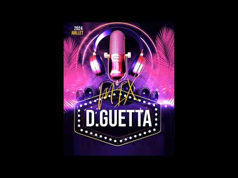 Mix-D.GUETTA.Juillet-2024