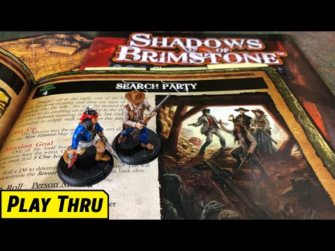SHADOWS OF BRIMSTONE Solo Play - Scenario Basic 4 SEARCH PARTY