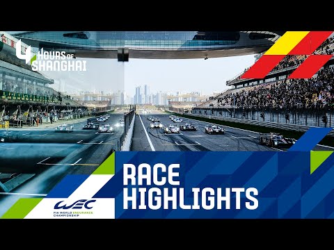 4 hours of Shanghai 2019 - Race Highlights