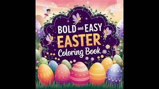 Bold and Eazy Easter Coloring Book: 50 Cute Easter Illustrations to Color and Relax #coloringbook