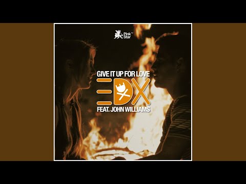 Give It up for Love (Original Club Mix)