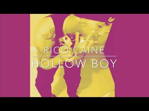 Rico Caine - HOLLOW BOY