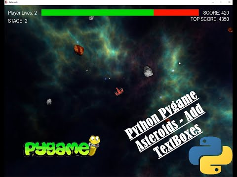 Asteroids Adding Text Boxes Python Pygame Walkthrough