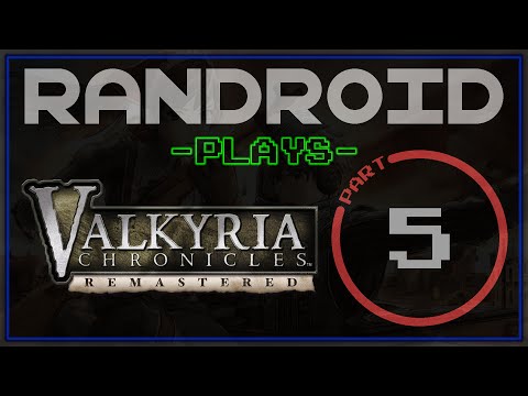 Let's Play Valkyria Chronicles Remastered - Part 5 - Everybody Loves Welkin