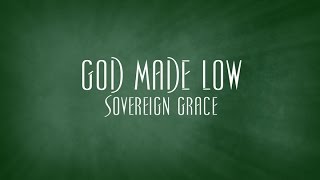 God Made Low Music Video