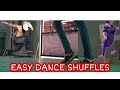 SHUFFLE DANCE MOVES SHUFFLE DANCE EASY DANCE FOOTWORK DANCE MOVES