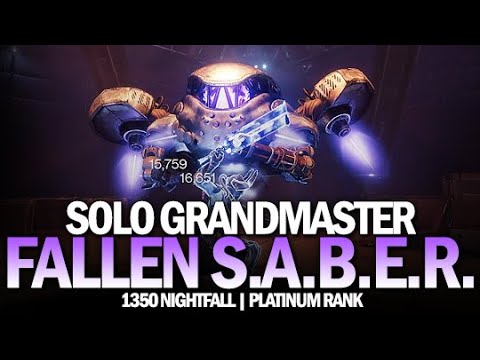 Solo Grandmaster Nightfall Fallen S.A.B.E.R. [Destiny 2]