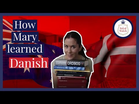 How Crown Princess Mary learned the Danish Language
