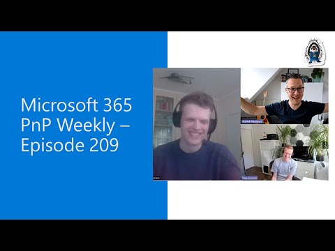 Microsoft 365 PnP Weekly – Episode 209 – Milan Holemans (VanRoey.be)