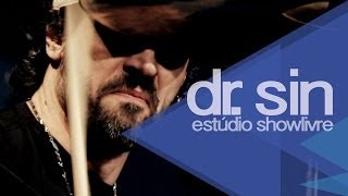 &quot;You stole my heart&quot; - Dr. Sin no Estúdio Showlivre 2013